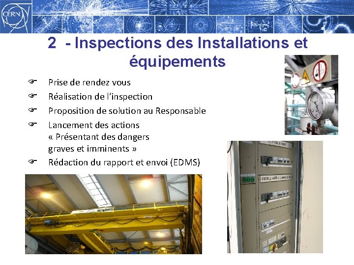 2 - Inspections des Installations et équipements F F F Prise de rendez vous