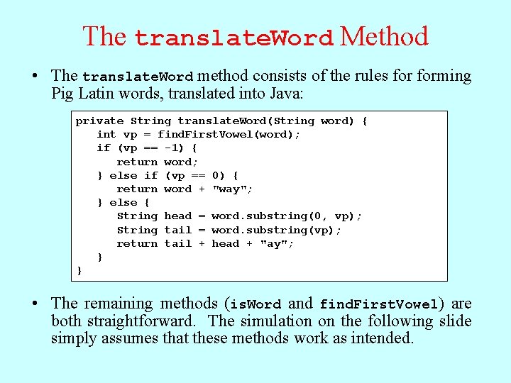 The translate. Word Method • The translate. Word method consists of the rules forming The translate. Word Method • The translate. Word method consists of the rules forming