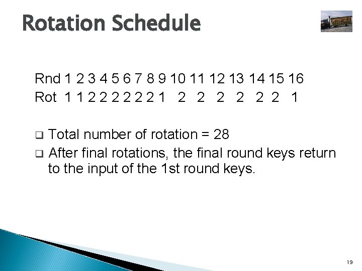 Rotation Schedule Rnd 1 2 3 4 5 6 7 8 9 10 11