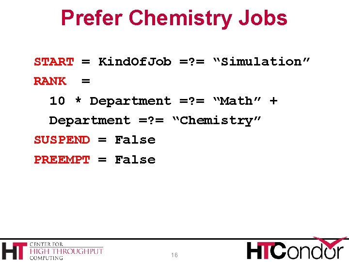 Prefer Chemistry Jobs START = Kind. Of. Job =? = “Simulation” RANK = 10