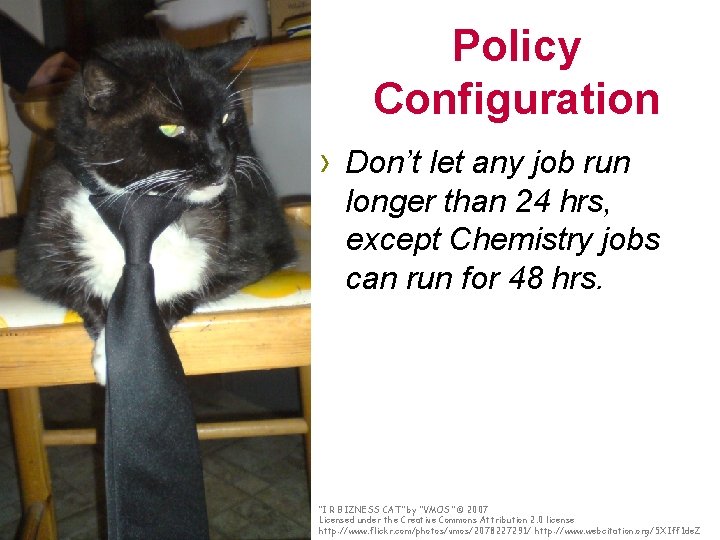 Policy Configuration › Don’t let any job run longer than 24 hrs, except Chemistry