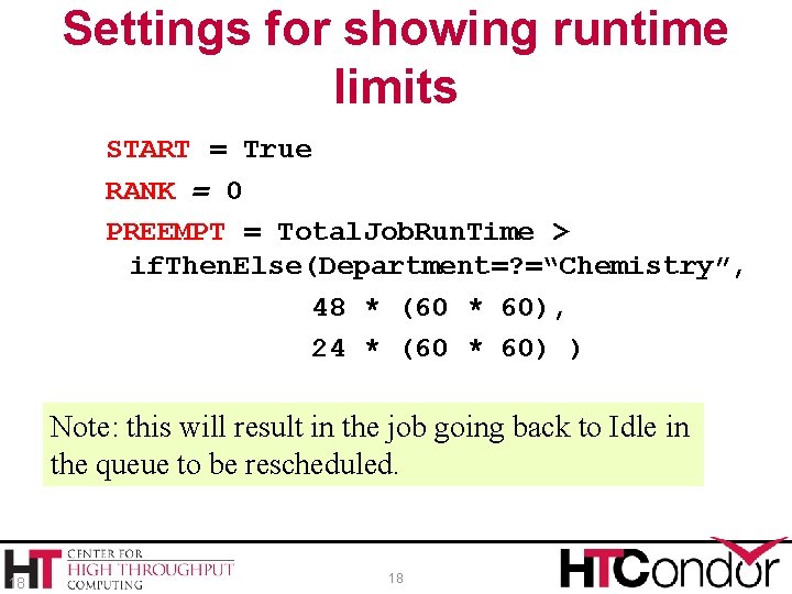 Settings for showing runtime limits START = True RANK = 0 PREEMPT = Total.