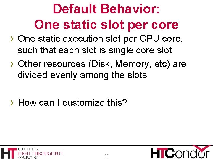 Default Behavior: One static slot per core › One static execution slot per CPU