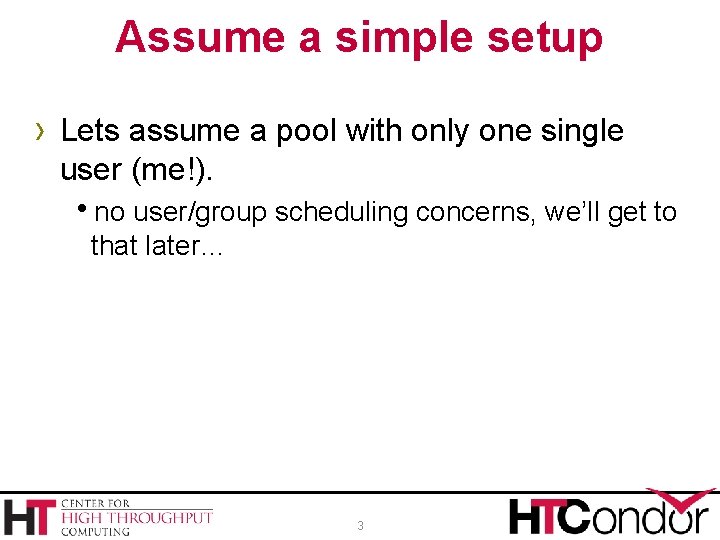 Assume a simple setup › Lets assume a pool with only one single user