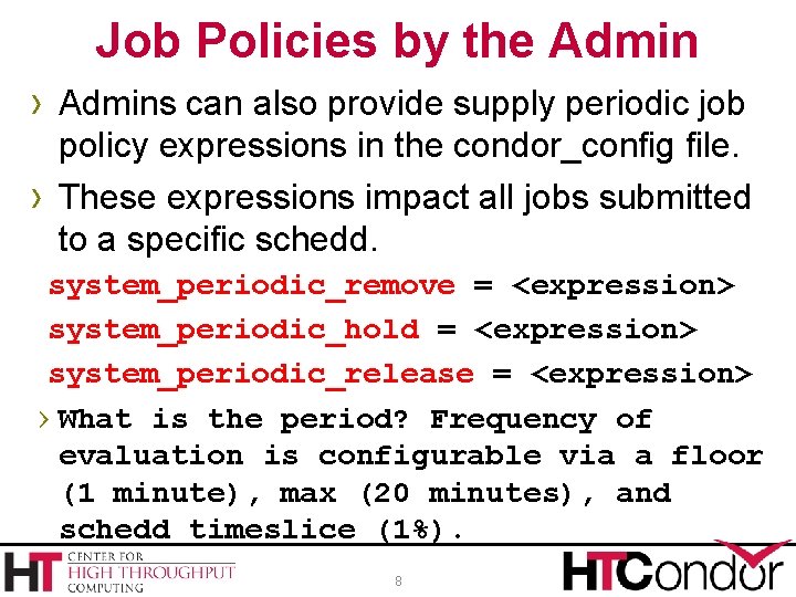 Job Policies by the Admin › Admins can also provide supply periodic job ›