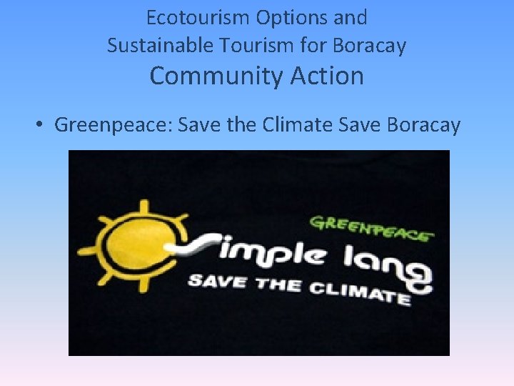 Ecotourism Options and Sustainable Tourism for Boracay Community Action • Greenpeace: Save the Climate