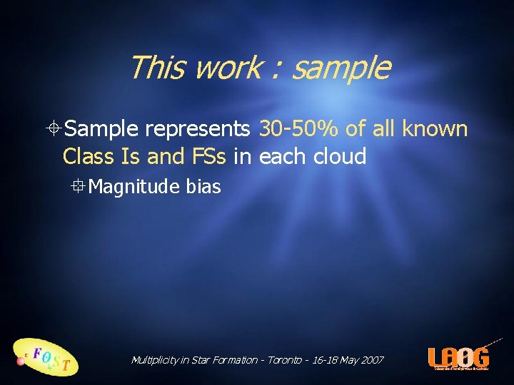 This work : sample Sample represents 30 -50% of all known Class Is and