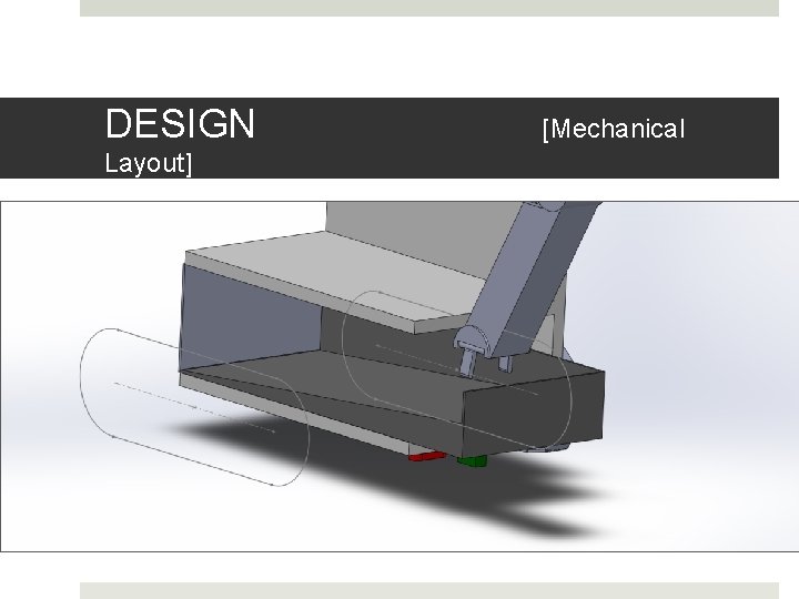 DESIGN Layout] [Mechanical 