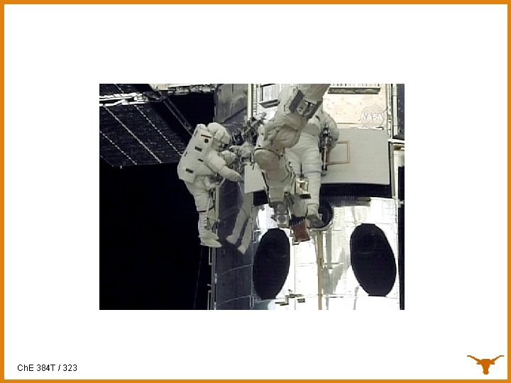Repairing the Telescope Ch. E 384 T / 323 
