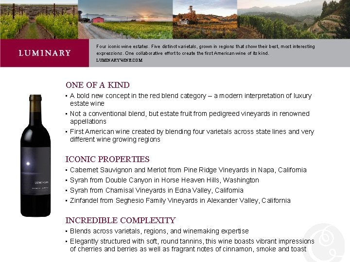 Four iconic wine estates. Five distinct varietals, grown in regions that show their best,