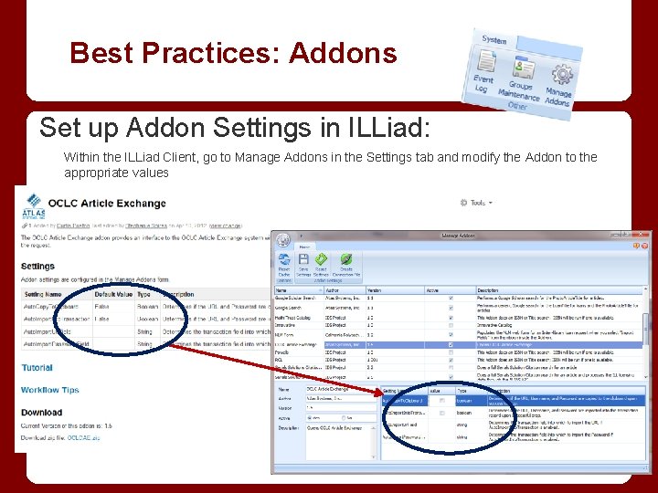 Best Practices: Addons Set up Addon Settings in ILLiad: Within the ILLiad Client, go