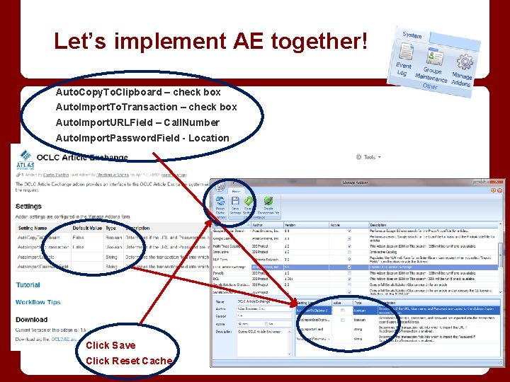 Let’s implement AE together! Auto. Copy. To. Clipboard – check box Auto. Import. To.