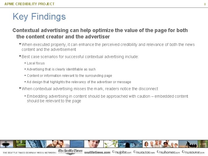 APME CREDIBILITY PROJECT Key Findings Contextual advertising can help optimize the value of the