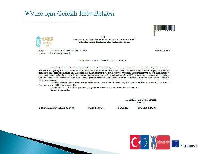 ØVize İçin Gerekli Hibe Belgesi 