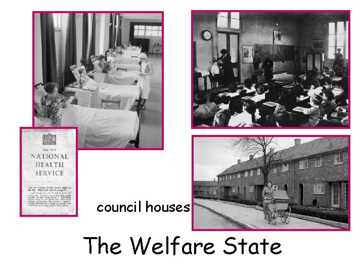 council houses The Welfare State 