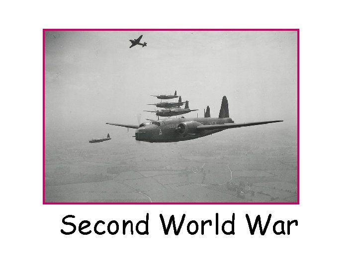 Second World War 