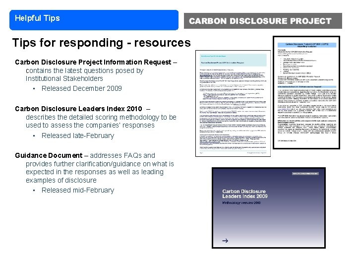 Helpful Tips for responding - resources Carbon Disclosure Project Information Request – contains the