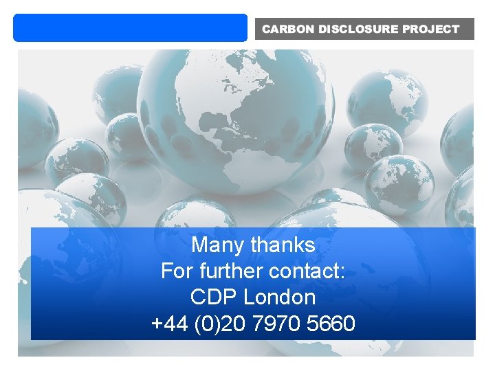 Many thanks For further contact: CDP London +44 (0)20 7970 5660 
