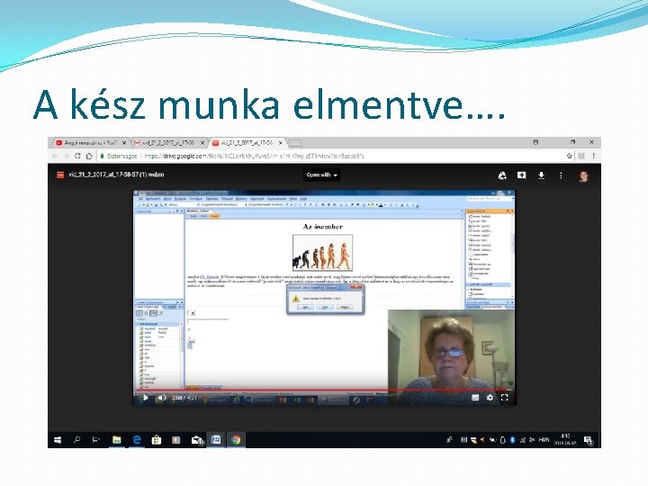 A kész munka elmentve…. 