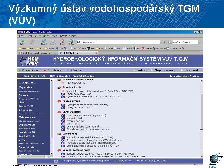 Výzkumný ústav vodohospodářský TGM (VÚV) Aplikovaná geoinformatika 