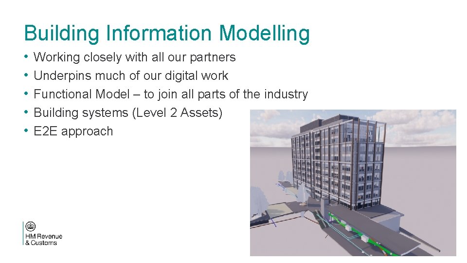 Building Information Modelling • • • Working closely with all our partners Underpins much