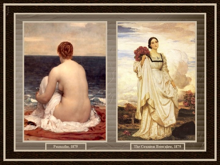 Psamathe, 1879 The Countess Brownlow, 1879 