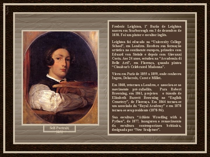 Frederic Leighton, 1º Barão de Leighton nasceu em Scarborough em 3 de dezembro de