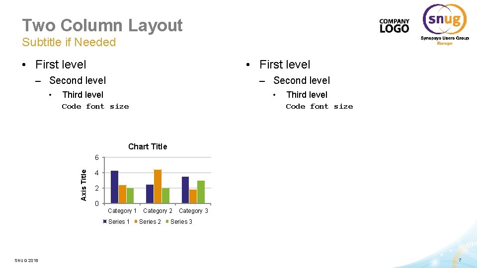 Two Column Layout Subtitle if Needed • First level – Second level • Third