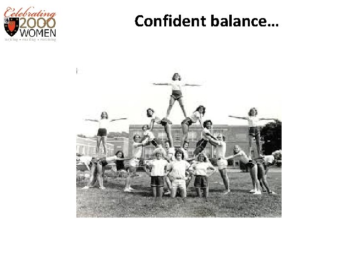 Confident balance… 