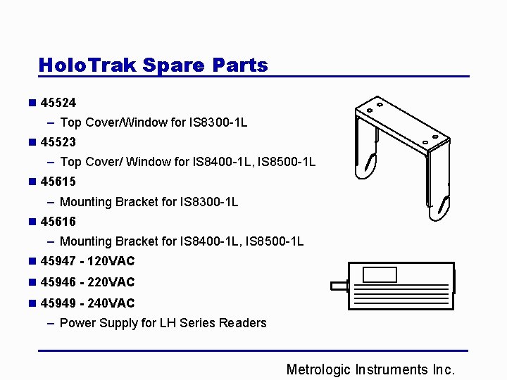 Holo. Trak Spare Parts n 45524 – Top Cover/Window for IS 8300 -1 L