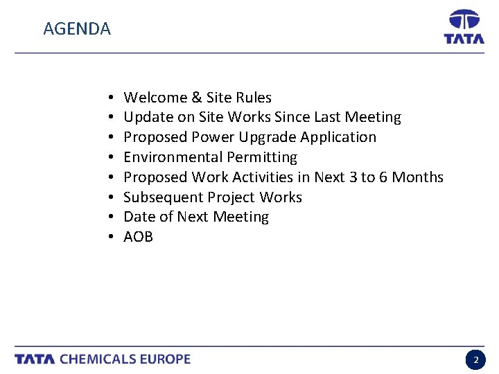 AGENDA • • Welcome & Site Rules Update on Site Works Since Last Meeting