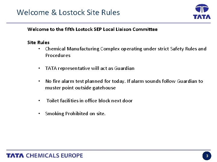 Welcome & Lostock Site Rules Welcome to the fifth Lostock SEP Local Liaison Committee