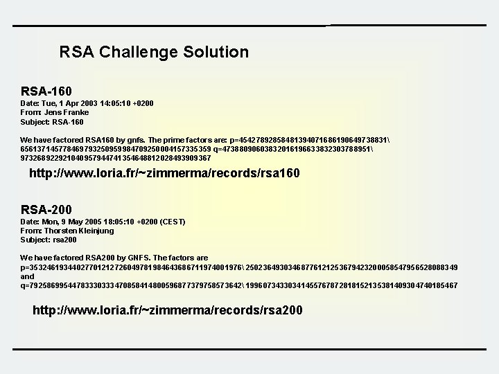 RSA Challenge Solution RSA-160 Date: Tue, 1 Apr 2003 14: 05: 10 +0200 From: