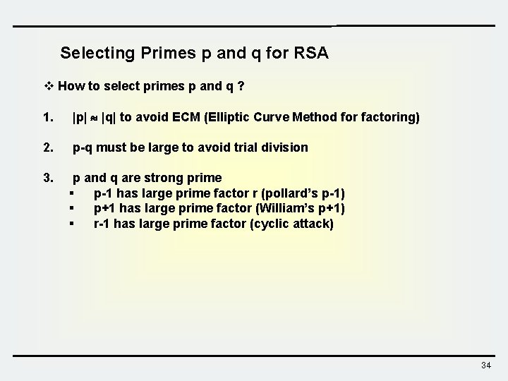 Selecting Primes p and q for RSA v How to select primes p and