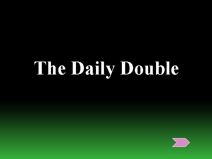 The Daily Double 