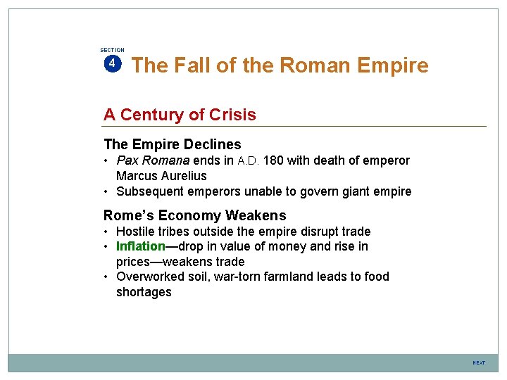 SECTION 4 The Fall of the Roman Empire A Century of Crisis The Empire