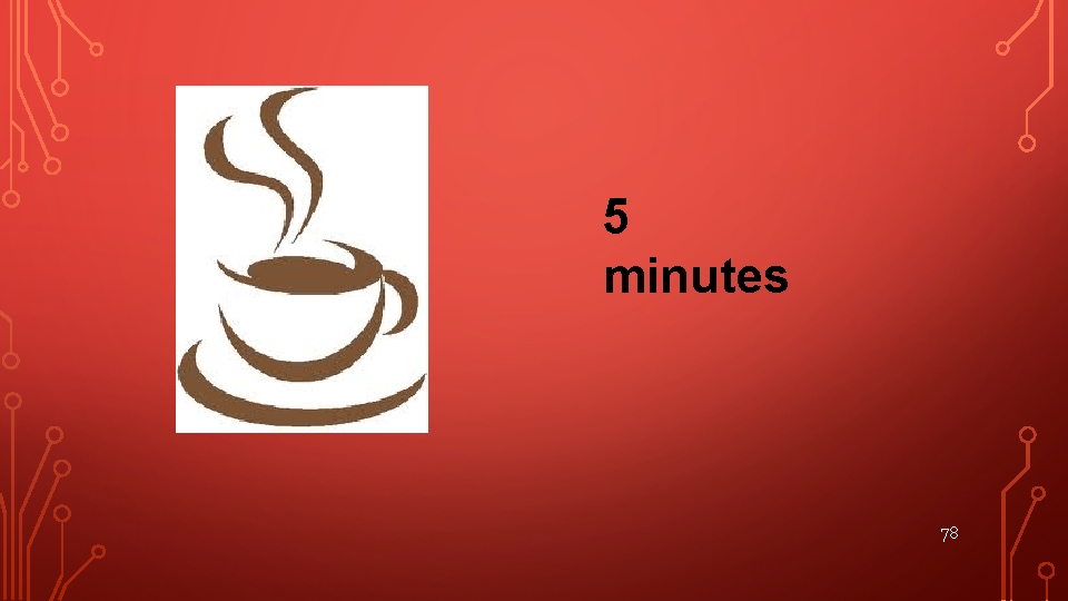 5 minutes 78 