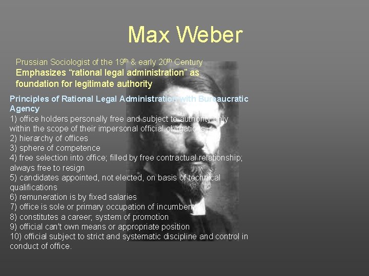 Max Weber Prussian Sociologist of the 19 th & early 20 th Century Emphasizes