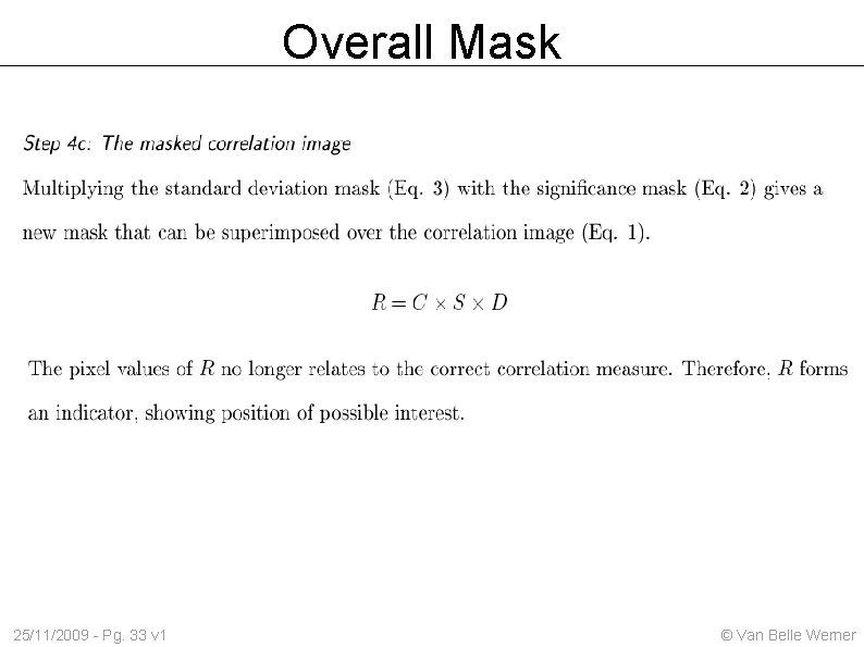 Overall Mask 25/11/2009 - Pg. 33 v 1 © Van Belle Werner 