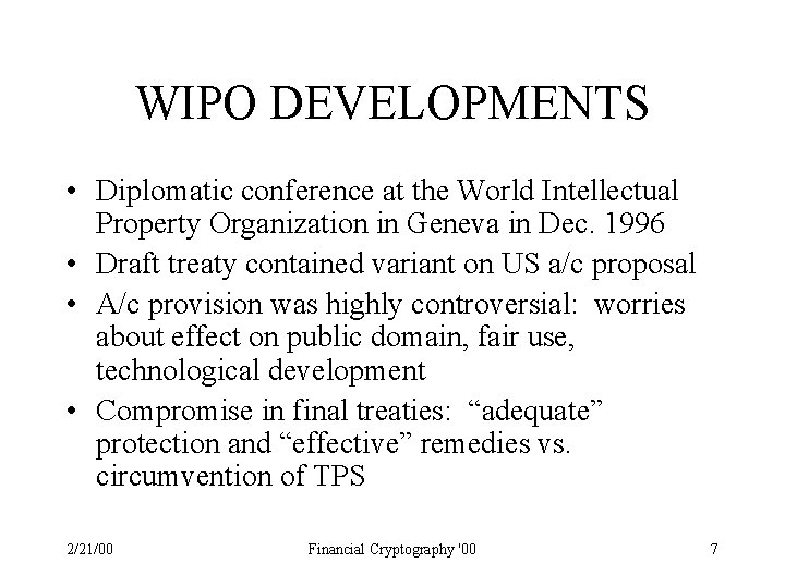 WIPO DEVELOPMENTS • Diplomatic conference at the World Intellectual Property Organization in Geneva in