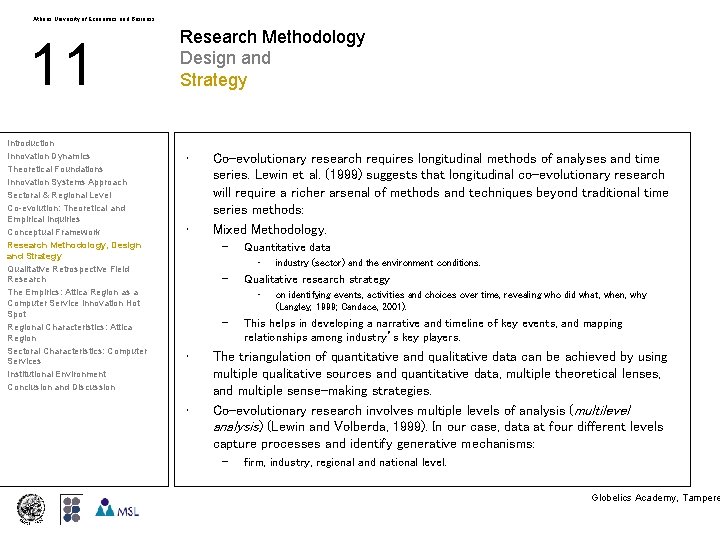 Athens University of Economics and Business 11 Introduction Innovation Dynamics Theoretical Foundations Innovation Systems