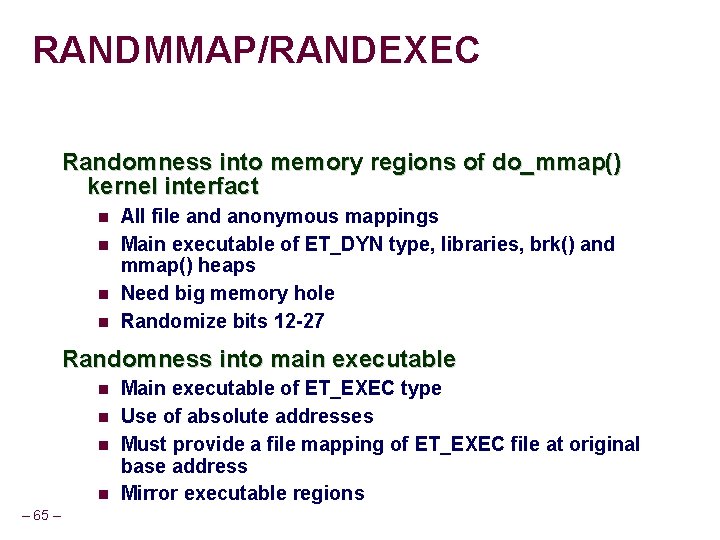 RANDMMAP/RANDEXEC Randomness into memory regions of do_mmap() kernel interfact All file and anonymous mappings