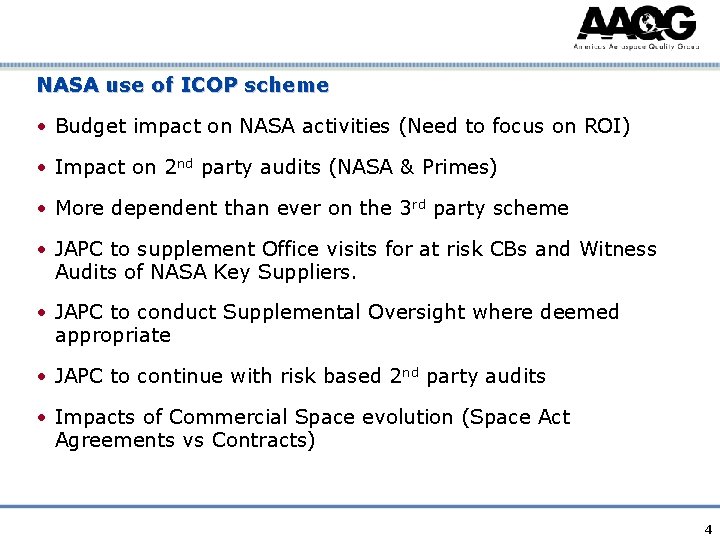 NASA use of ICOP scheme • Budget impact on NASA activities (Need to focus