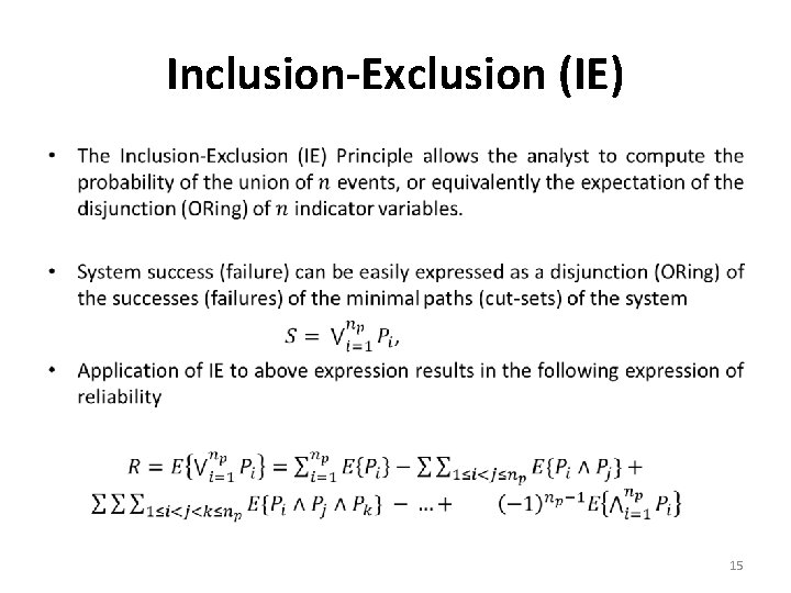 Inclusion-Exclusion (IE) • 15 