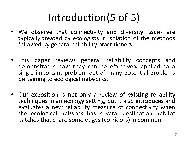 Introduction(5 of 5) • We observe that connectivity and diversity issues are typically treated