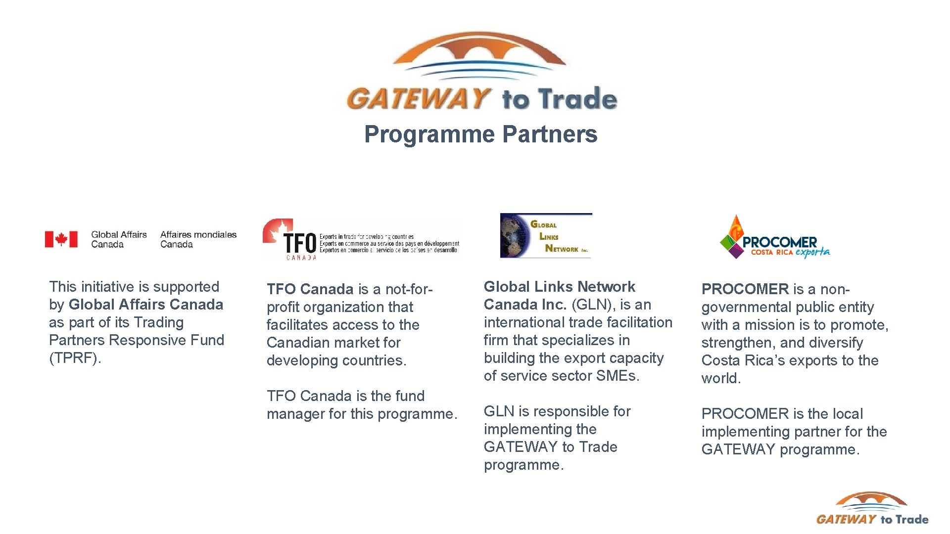 4 Programme Partners This initiative is supported by Global Affairs Canada as part of