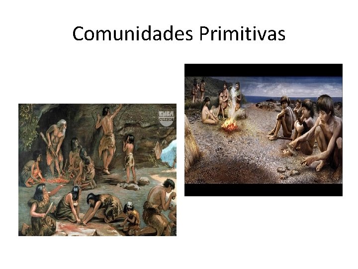 Comunidades Primitivas 