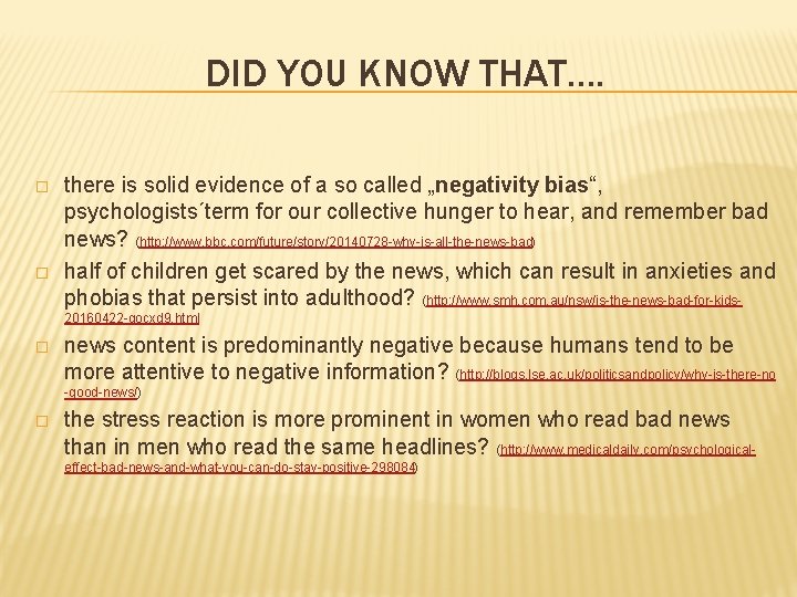 DID YOU KNOW THAT. . � � there is solid evidence of a so