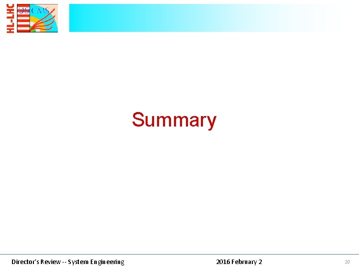 Summary Director's Review -- System Engineering 2016 February 2 20 