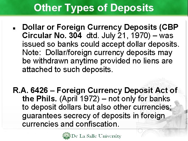 Other Types of Deposits Dollar or Foreign Currency Deposits (CBP Circular No. 304 dtd.